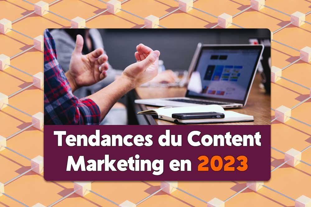 Banner - tendances content marketing 2023