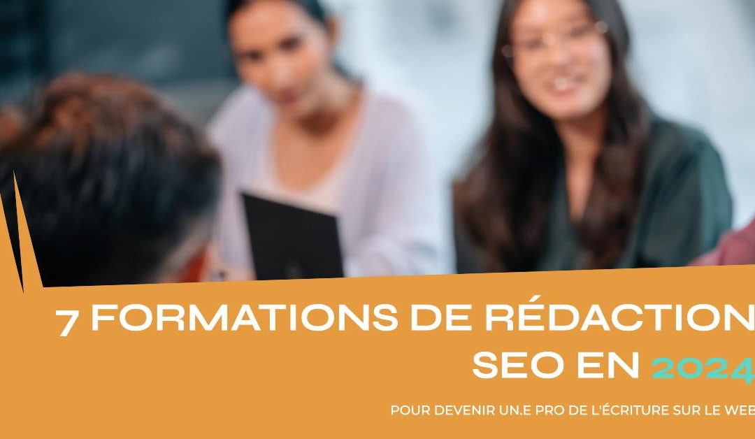 Les 7 meilleures formations de rédaction SEO en 2025