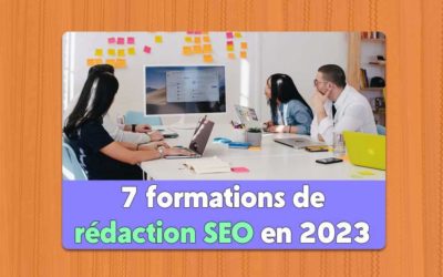 Les 7 meilleures formations de rédaction SEO en 2023