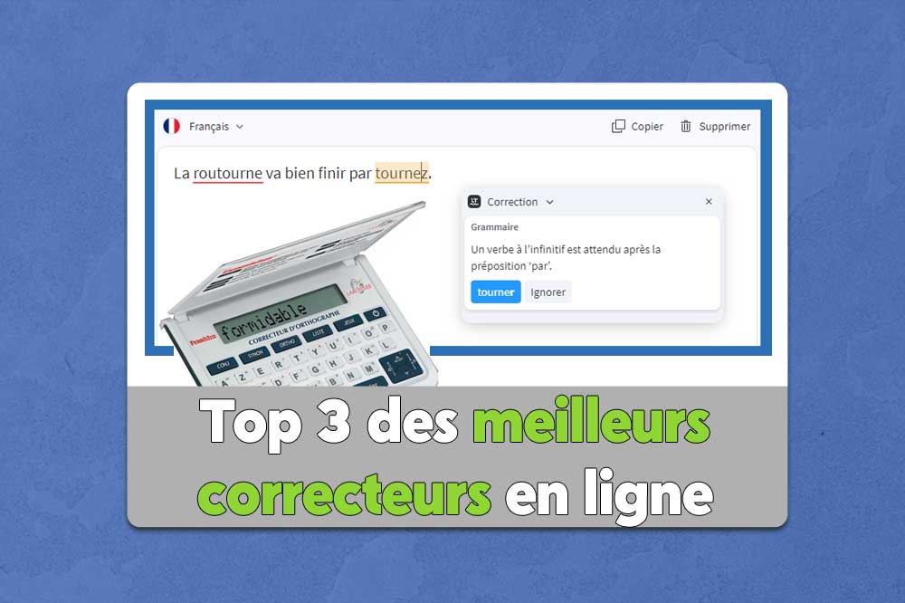 Top 3 des meilleures correcteurs d'orthographe en ligne