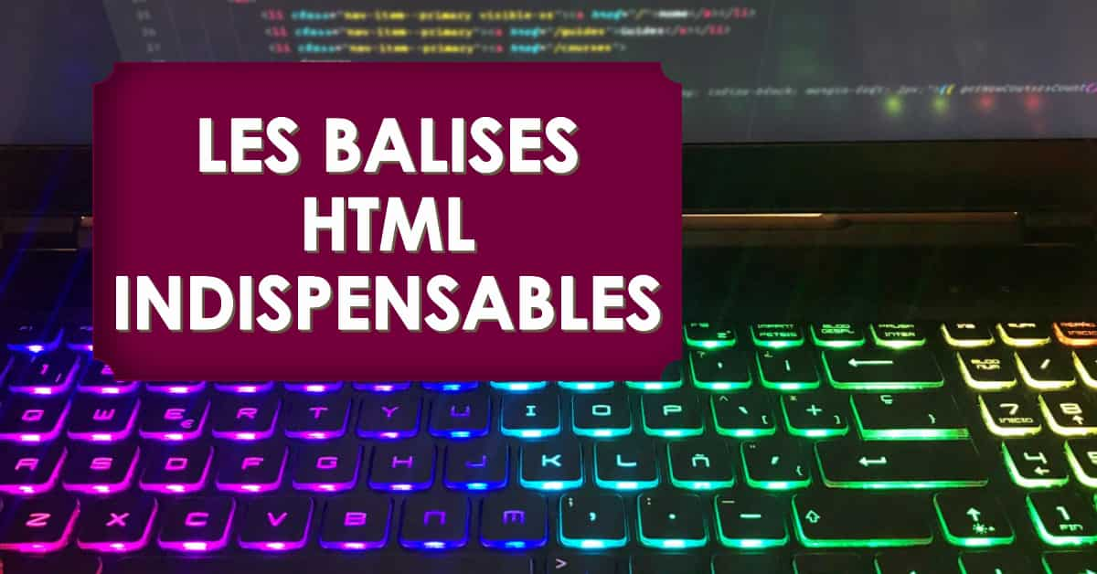 clavier et écran affichant des balises HTML