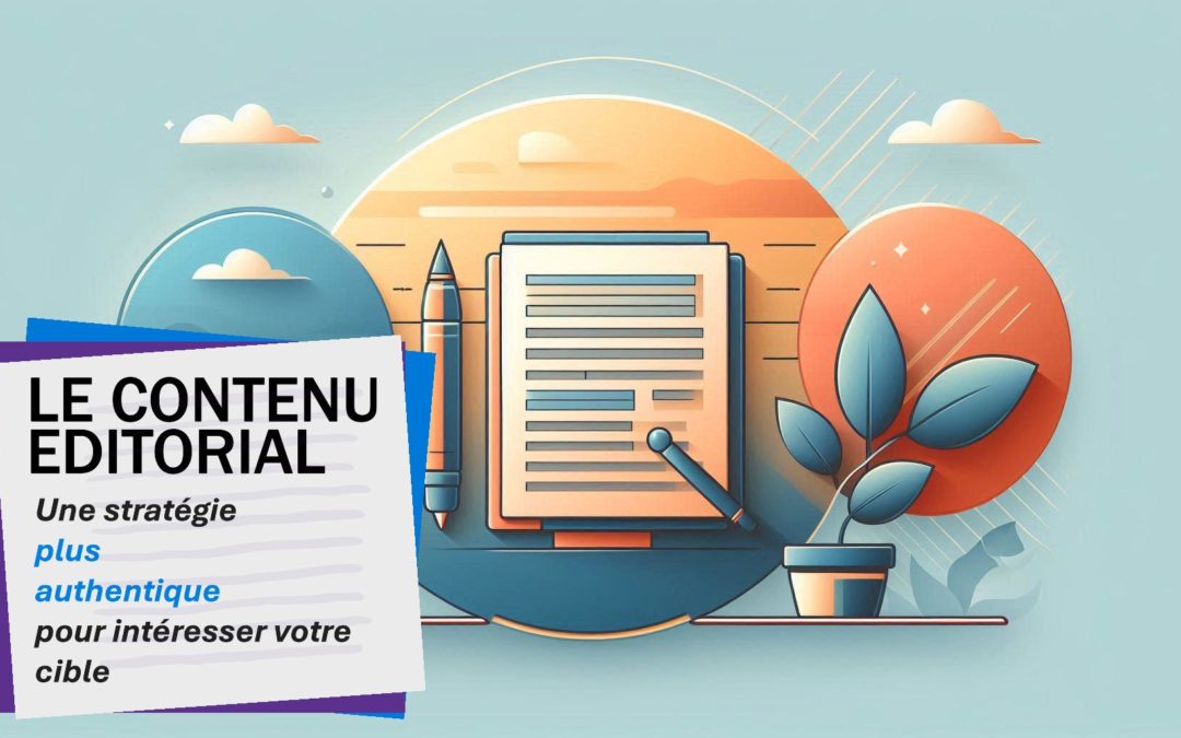 Le contenu éditorial : informer pour mieux fidéliser