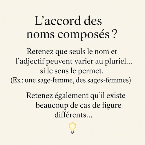Les noms composés en français : quel accord ? (+ liste & PDF) 1 noms composés : règles d'accord en un coup d'oeil