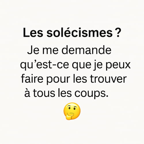 Solécismes exemples et définition pour ne plus faire d'erreur