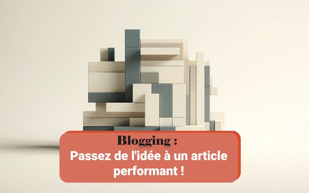 Meilleurs conseils, exemples et outils pour la rédaction de blogs pour débutants
