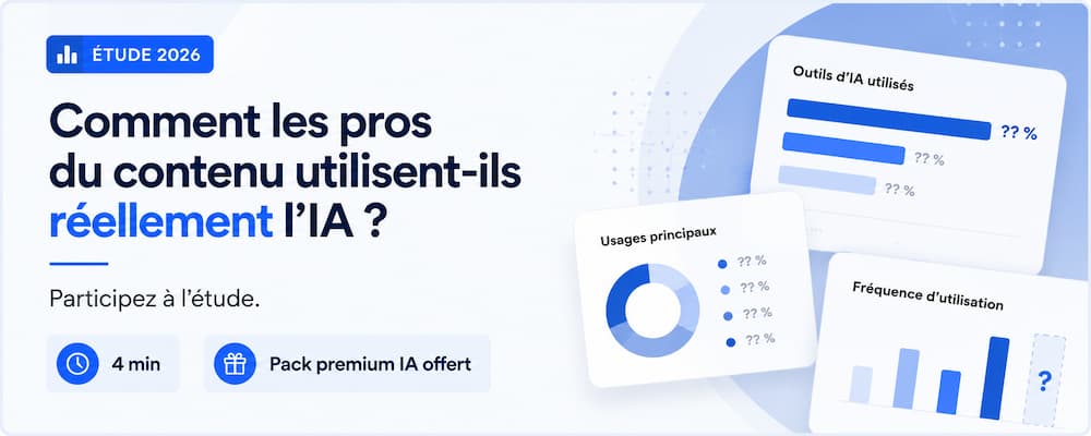 Accueil 1 Participez à l'Etude sur l'IA et la création de contenu